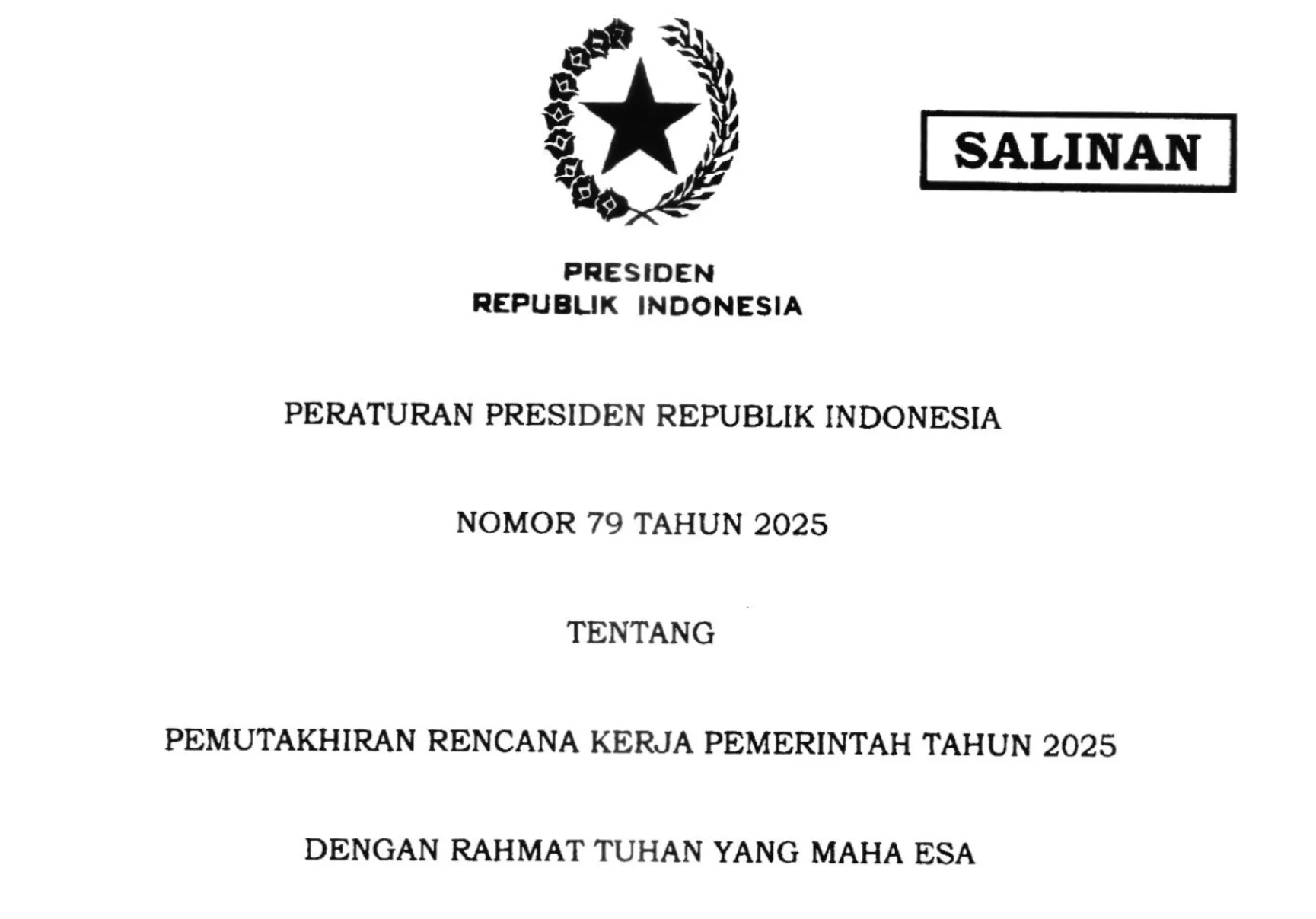 Perpres 79/2025 tentang Pemutakhiran RKP 2025 resmi diteken Presiden Prabowo. Aturan ini memuat delapan program cepat, termasuk pendirian Badan Penerimaan Negara (BPN), makan bergizi gratis, hingga kenaikan gaji ASN, TNI, dan Polri.